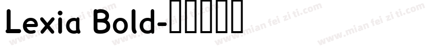 Lexia Bold字体转换